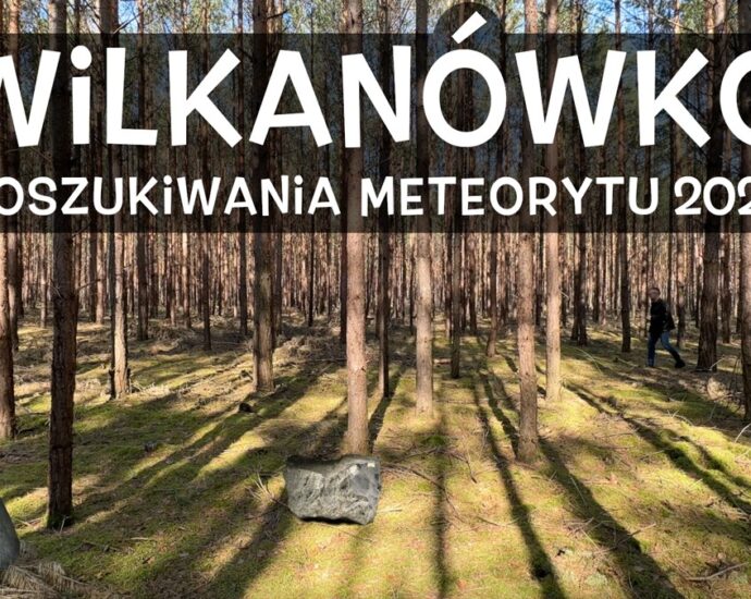 Poszukiwania Meteorytu Wilkanówko 2024